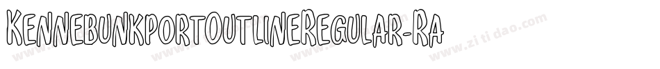KennebunkportOutlineRegular-Ra4E字体转换