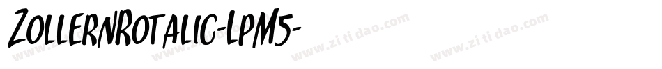ZollernRotalic-LpM5字体转换