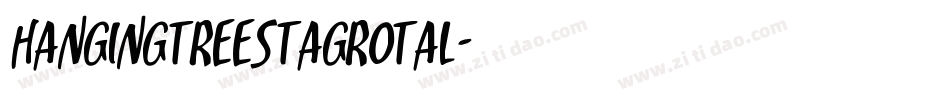hangingtreestagrotal字体转换