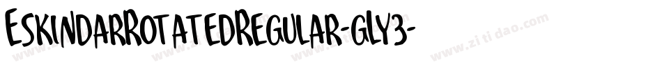 EskindarRotatedRegular-gLy3字体转换