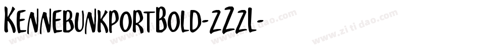 KennebunkportBold-zZzL字体转换 KennebunkportBold-zZzL字体转换
