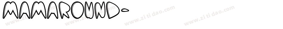 MamaRound字体转换
