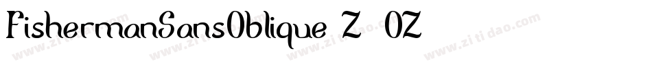 FishermanSansOblique-Z8OZ字体转换