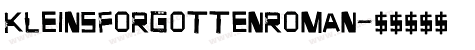 KleinsForgottenRoman字体转换