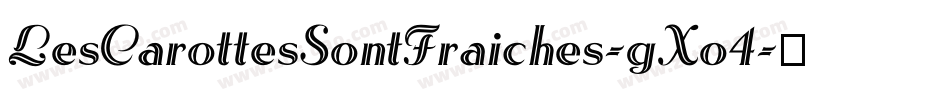 LesCarottesSontFraiches-gXo4字体转换