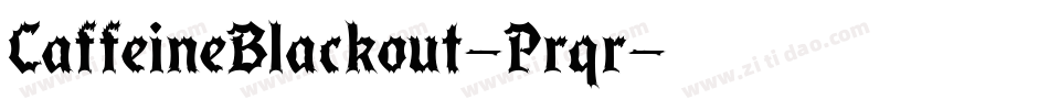 CaffeineBlackout-Prqr字体转换