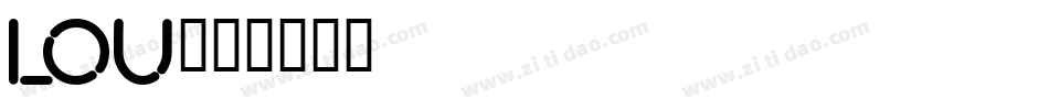 LOU字体转换
