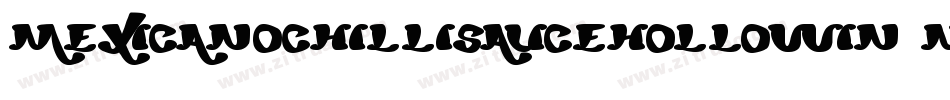 MexicanoChilliSauceHollowIn-Mj7Y字体转换