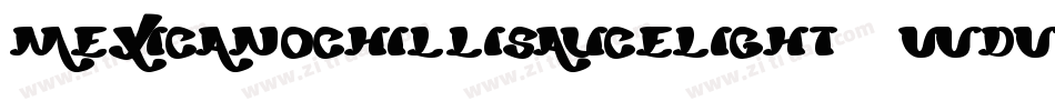 MexicanoChilliSauceLight-2wdv字体转换