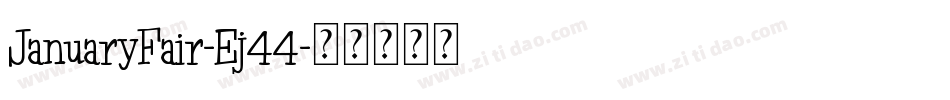 JanuaryFair-Ej44字体转换
