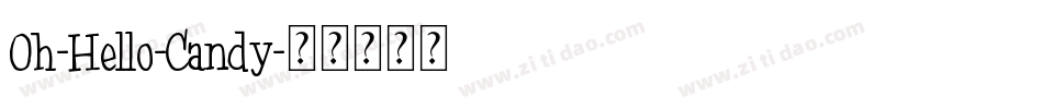 Oh-Hello-Candy字体转换