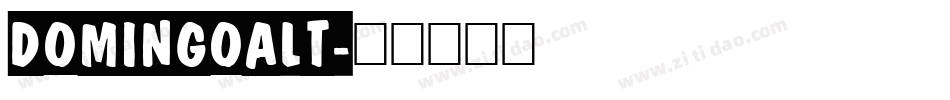DomingoALT字体转换