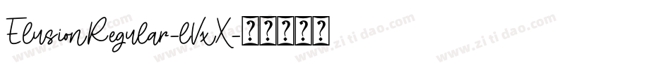 ElusionRegular-lVxX字体转换