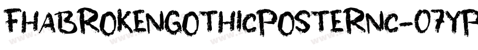 Fhabrokengothicposternc-07YP字体转换