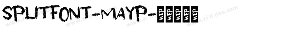 Splitfont-MaYp字体转换