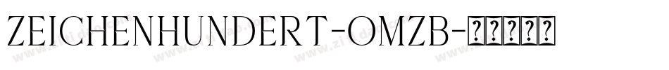 ZeichenHundert-oMzB字体转换