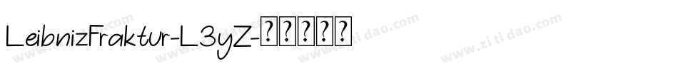 LeibnizFraktur-L3yZ字体转换