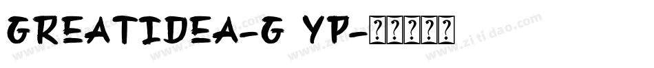 Greatidea-g3Yp字体转换