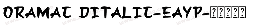 Oramac3DItalic-eAYp字体转换