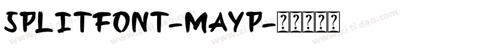 Splitfont-MaYp字体转换