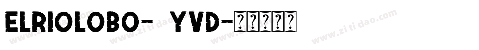 ElRioLobo-6YvD字体转换