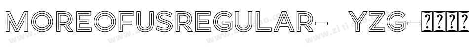MoreOfUsRegular-5YzG字体转换