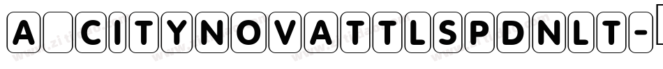 a_CityNovaTtlSpDnLt字体转换