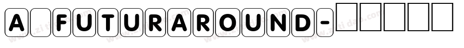 a_FuturaRound字体转换