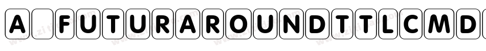 a_FuturaRoundTtlCmDFr字体转换