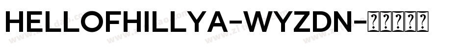 HelloFhillya-WyzDn字体转换