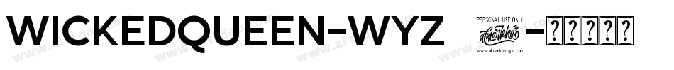 Wickedqueen-Wyz34字体转换