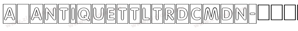 a_AntiqueTtlTrdCmDn字体转换