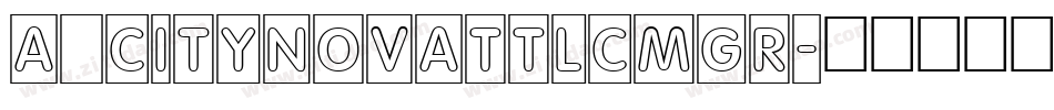 a_CityNovaTtlCmGr字体转换