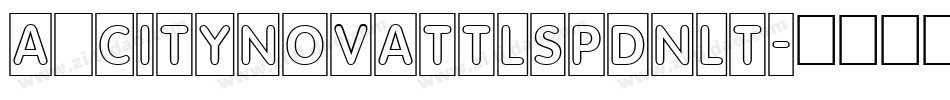 a_CityNovaTtlSpDnLt字体转换