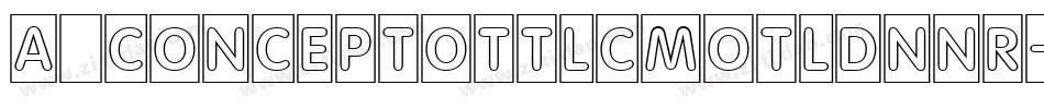 a_ConceptoTtlCmOtlDnNr字体转换