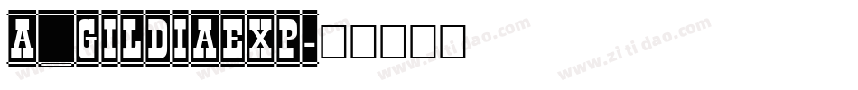 a_GildiaExp字体转换