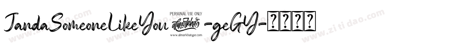JandaSomeoneLikeYou2-geGY字体转换