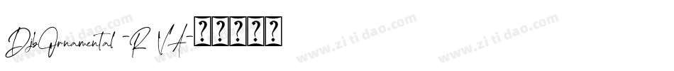 DjbOrnamental2-R2VA字体转换