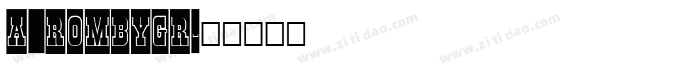 a_RombyGr字体转换