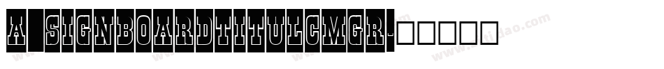 a_SignboardTitulCmGr字体转换