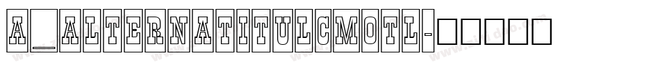 a_AlternaTitulCmOtl字体转换