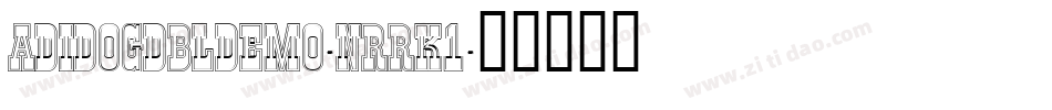 AdidogDblDemo-nRrK1字体转换