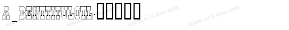 a_BentTitulOtl字体转换