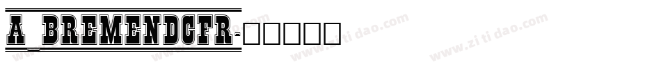 a_BremenDcFr字体转换