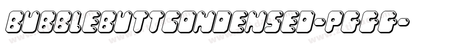 BubbleButtCondensed-Pggg字体转换