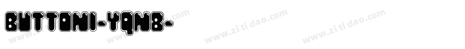 Buttoni-Yqn8字体转换