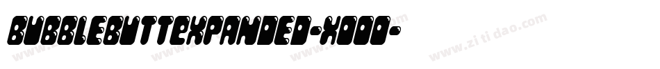 BubbleButtExpanded-XOOo字体转换
