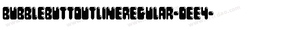 BubbleButtOutlineRegular-0ee4字体转换