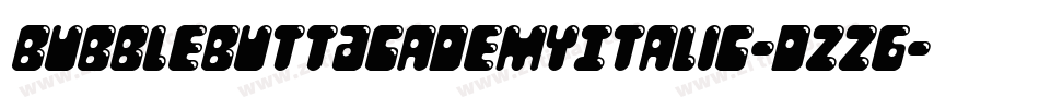 BubbleButtAcademyItalic-dzz6字体转换