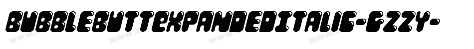 BubbleButtExpandedItalic-gzzY字体转换
